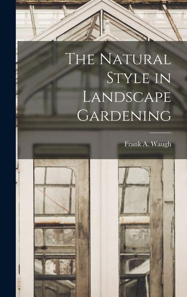 Produktbild: The Natural Style in Landscape Gardening