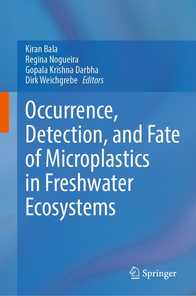 Produktbild: Occurrence, Detection, and Fate of Microplastics in Freshwater Ecosystems