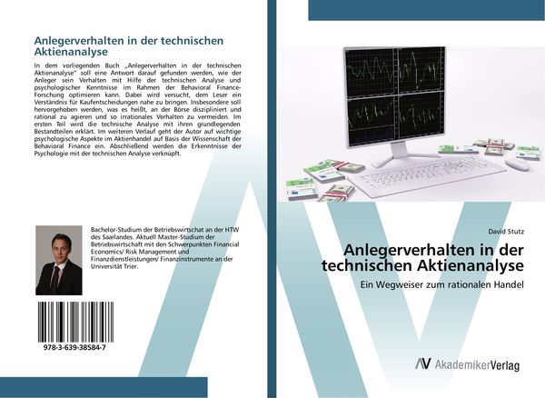 Anlegerverhalten in der technischen Aktienanalyse, Taschenbuch von David Stutz, AV Akademikerverlag, 9783639385847