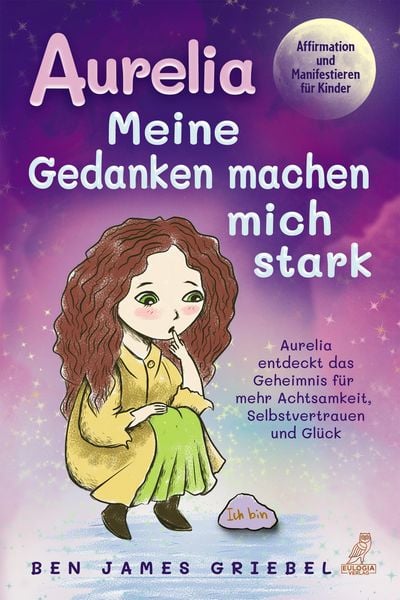 Produktbild: Aurelia - Meine Gedanken machen mich stark