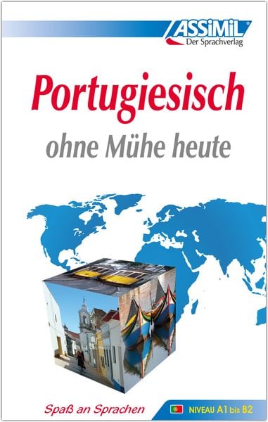 ASSiMiL Portugiesisch ohne Mühe heute - Lehrbuch - Niveau A1-B2, Gebundene Ausgabe von , Assimil, 9783896250469