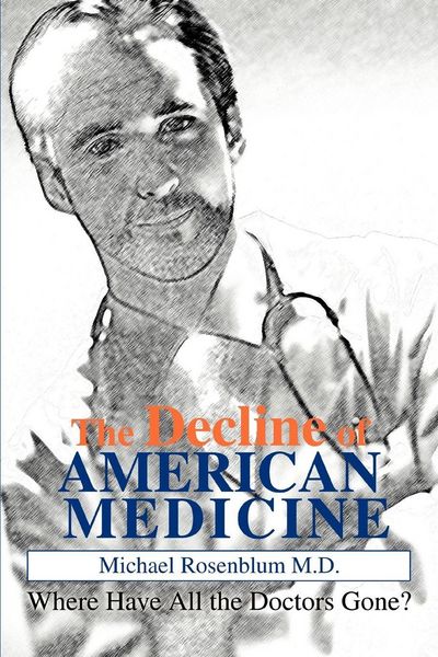 Produktbild: The Decline of American Medicine