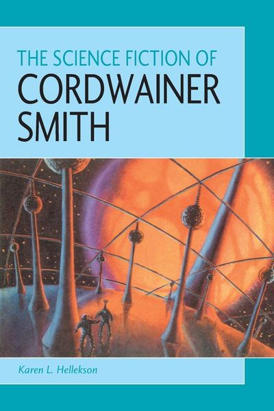 Produktbild: The Science Fiction of Cordwainer Smith