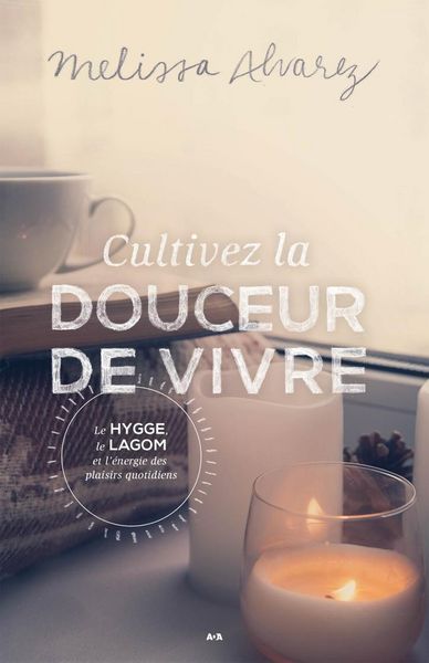 Produktbild: Cultivez la douceur de vivre