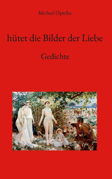 Produktbild: H&uuml;tet die Bilder der Liebe