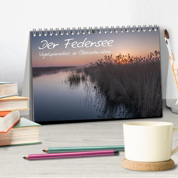 Produktbild: Der Federsee - Vogelparadies in Oberschwaben (Tischkalender 2026 DIN A5 quer), CALVENDO Monatskalender