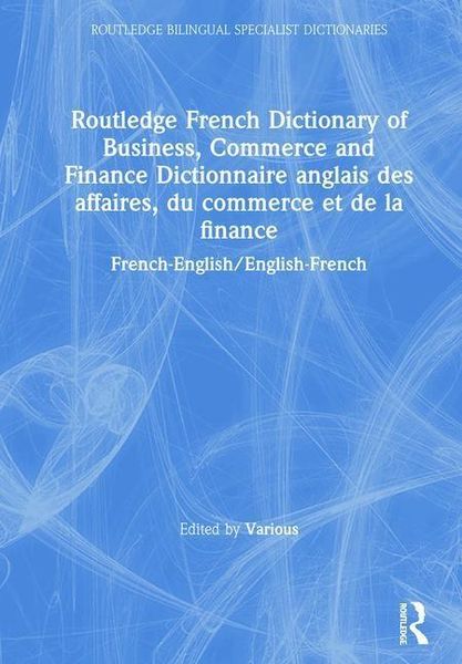 Produktbild: Bloomer, M: Routledge French Dictionary of Business, Commerc