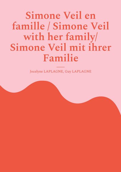 Produktbild: Simone Veil en famille / Simone Veil with her family/ Simone Veil mit ihrer Familie