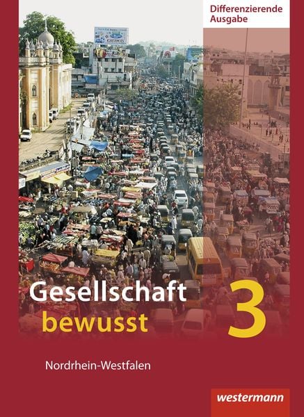Produktbild: Gesellschaft bewusst - Ausgabe 2014 f&uuml;r differenzierende Schulformen in Nordrhein-Westfalen