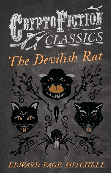 Produktbild: The Devilish Rat (Cryptofiction Classics - Weird Tales of Strange Creatures)