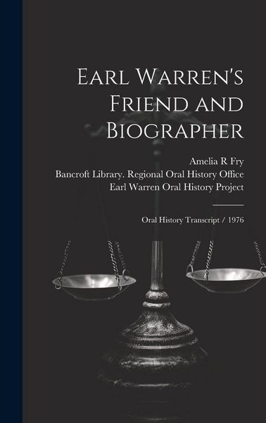 Produktbild: Earl Warren's Friend and Biographer: Oral History Transcript / 1976