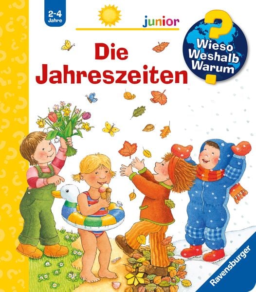 Die Jahreszeiten / Wieso? Weshalb? Warum? Junior Bd. 10
