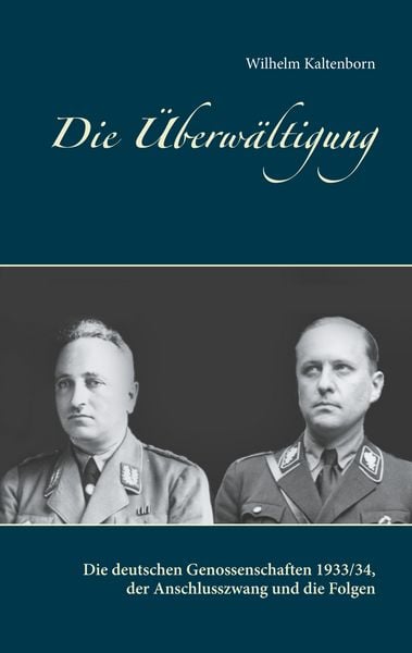 Die Überwältigung, Taschenbuch von Wilhelm Kaltenborn, BoD – Books on Demand, 9783750427723