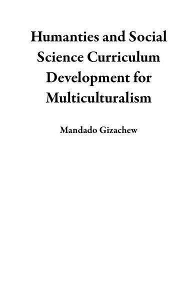 Produktbild: Humanties and Social Science Curriculum Development for Multiculturalism