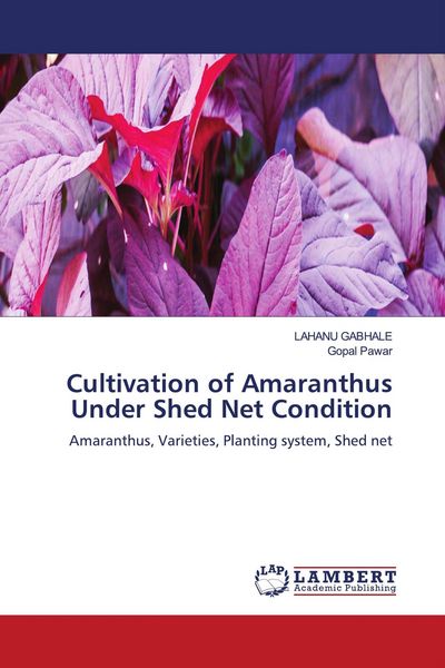 Produktbild: Cultivation of Amaranthus Under Shed Net Condition
