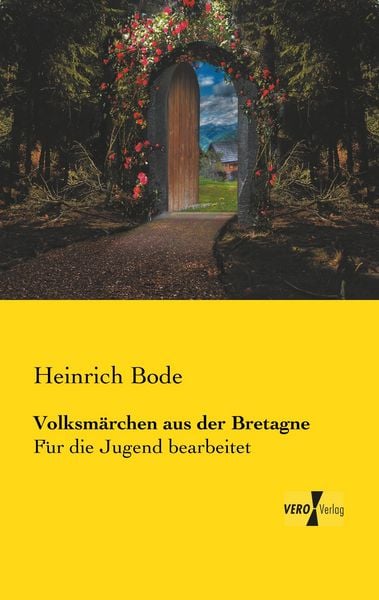 Volksmärchen aus der Bretagne, Taschenbuch von Heinrich Bode, BoD - Books on Demand, 9783957387318