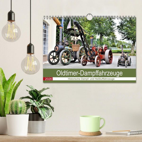 Produktbild: Oldtimer-Dampffahrzeuge. Historische Dampf- und Hei&szlig;luftfahrzeuge (Wandkalender 2026 DIN A4 quer), CALVENDO Monatskalender