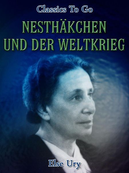 Produktbild: Nesth&auml;kchen und der Weltkrieg