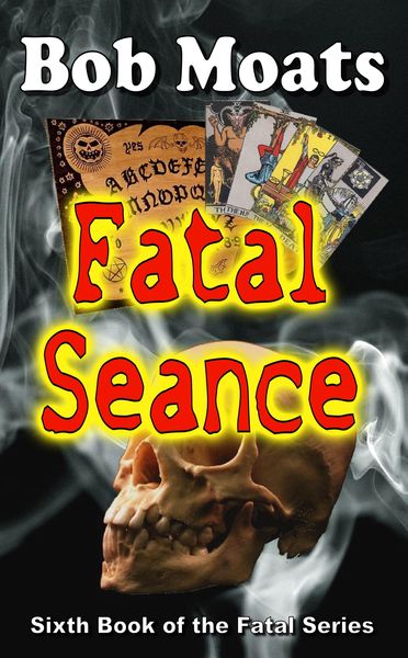 Produktbild: Fatal Seance (The Fatal Series, #6)