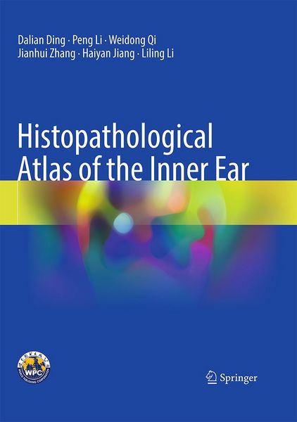 Produktbild: Histopathological Atlas of the Inner Ear