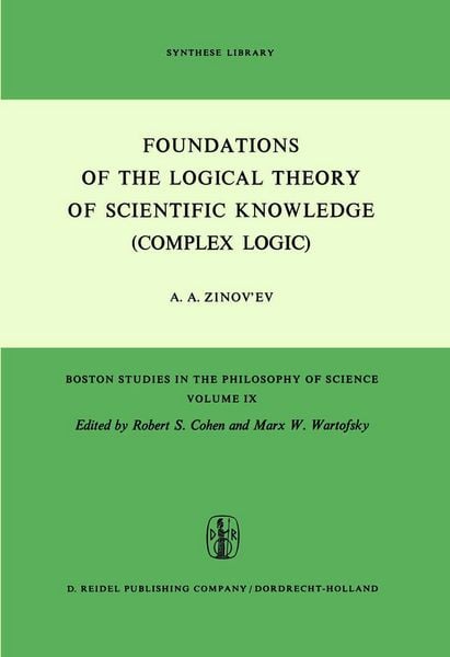 Produktbild: Foundations of the Logical Theory of Scientific Knowledge (Complex Logic)