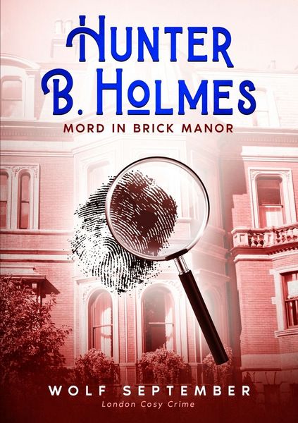 Produktbild: Hunter B. Holmes - Mord in Brick Manor