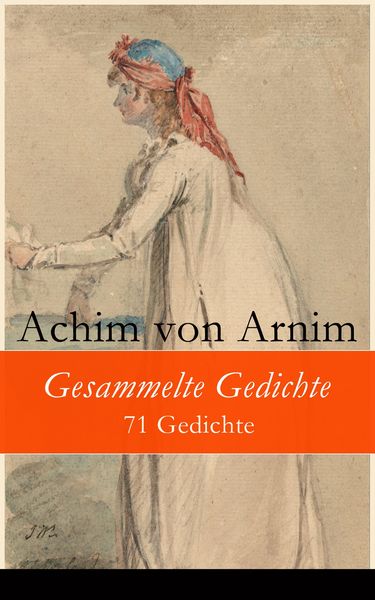 Produktbild: Gesammelte Gedichte - 71 Gedichte