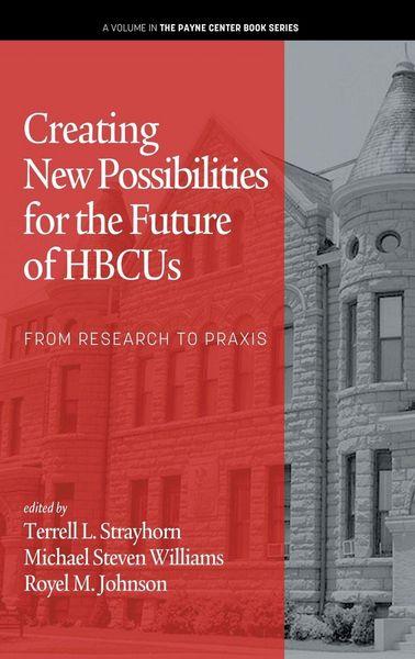 Produktbild: Creating New Possibilities for the Future of HBCUs