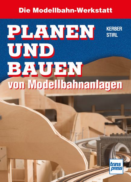 Produktbild: Planen und Bauen von Modellbahnanlagen