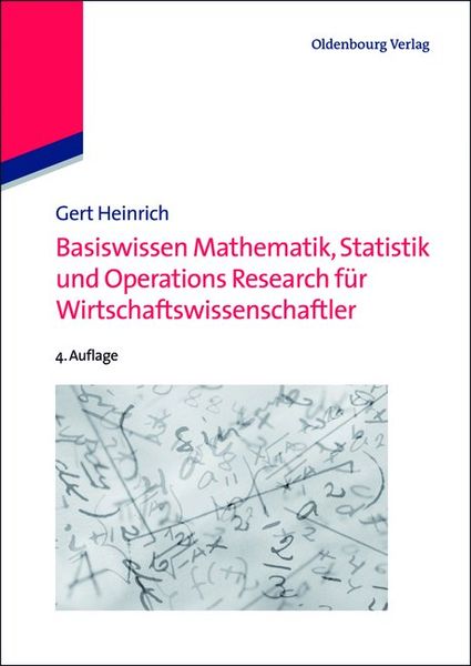 Produktbild: Basiswissen Mathematik, Statistik und Operations Research f&uuml;r Wirtschaftswissenschaftler
