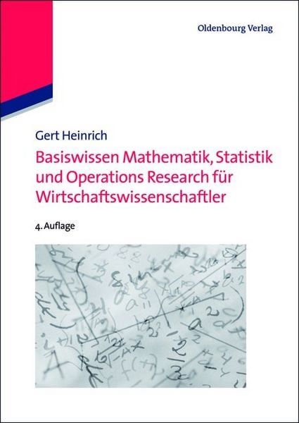 Produktbild: Basiswissen Mathematik, Statistik und Operations Research f&uuml;r Wirtschaftswissenschaftler