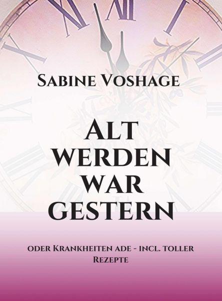 Produktbild: Alt werden war gestern
