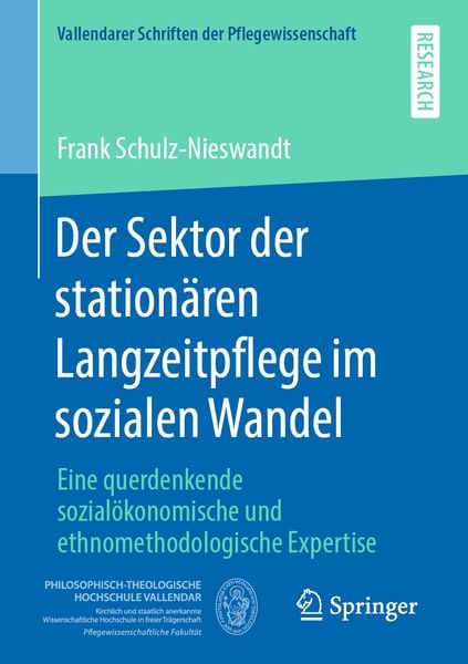 Der Sektor der stationären Langzeitpflege im sozialen Wandel