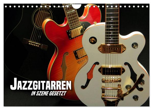 Produktbild: JAZZGITARREN in Szene gesetzt (Wandkalender 2026 DIN A4 quer), CALVENDO Monatskalender