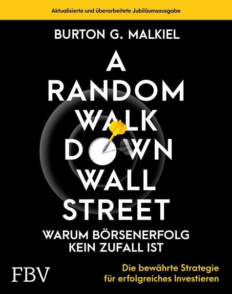 Produktbild: A Random Walk Down Wallstreet – warum Börsenerfolg kein Zufall ist
