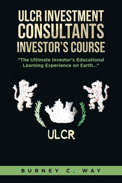 Produktbild: ULCR Investment Consultants Investor's Course "The Ultimate Investor's Educational Learning Experience on Earth..."