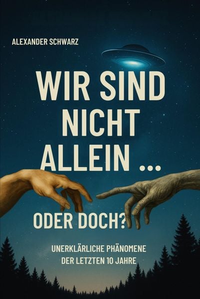 Produktbild: Wir sind nicht allein ... oder doch?