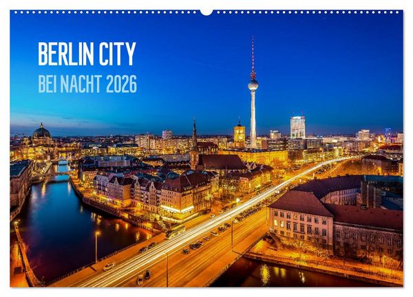 Produktbild: Berlin City bei Nacht (Wandkalender 2026 DIN A2 quer), CALVENDO Monatskalender