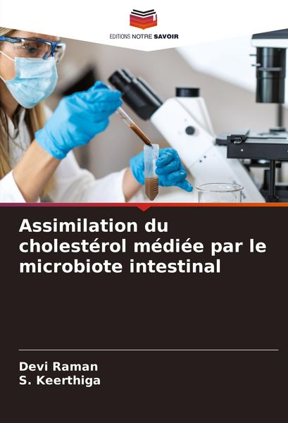 Produktbild: Assimilation du cholest&eacute;rol m&eacute;di&eacute;e par le microbiote intestinal