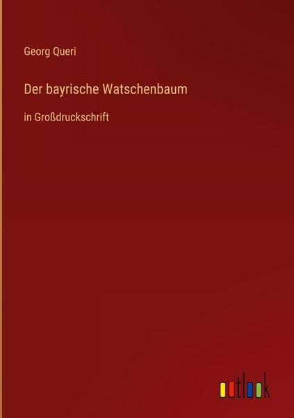 Produktbild: Der bayrische Watschenbaum