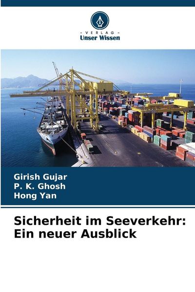 Produktbild: Gujar, G: Sicherheit im Seeverkehr: Ein neuer Ausblick