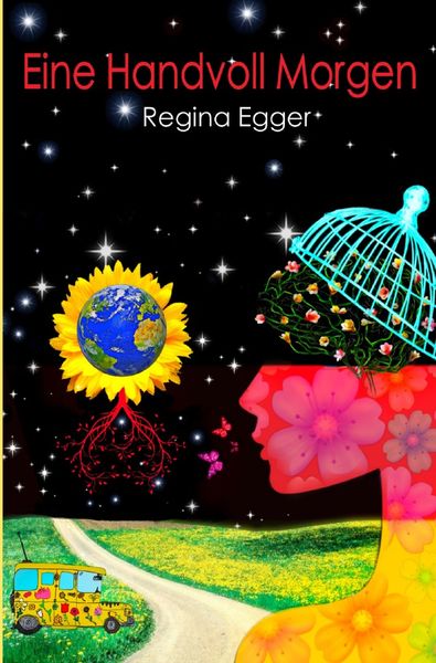 Eine Handvoll Morgen, Taschenbuch von Regina Egger, Epubli, 9783756536184