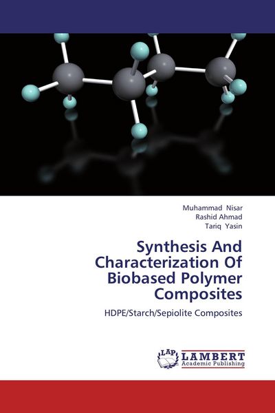 Produktbild: Synthesis And Characterization Of Biobased Polymer Composites