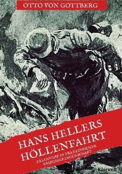 Hans Hellers Höllenfahrt, Taschenbuch von Otto Gottberg, Epubli, 9783746741345