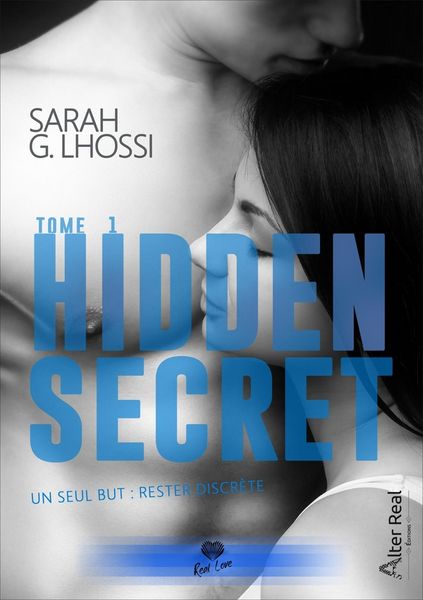 Produktbild: Hidden Secret T.1 ; un Seul But : Rester Discrete