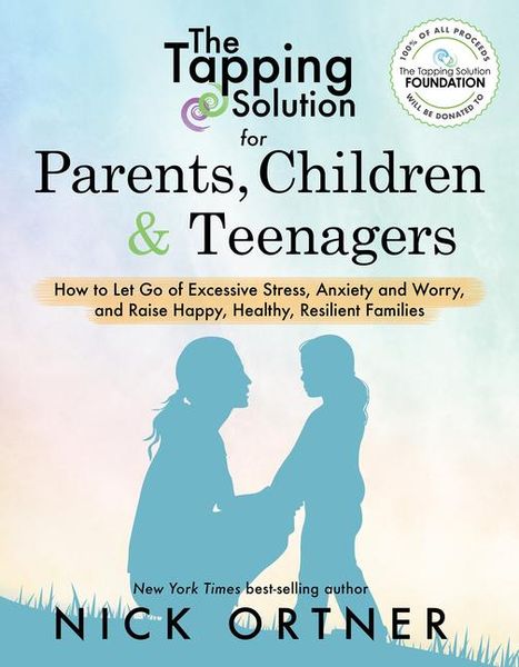 Produktbild: The Tapping Solution for Parents, Children & Teenagers