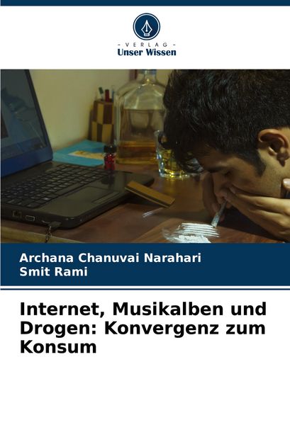 Produktbild: Internet, Musikalben und Drogen: Konvergenz zum Konsum