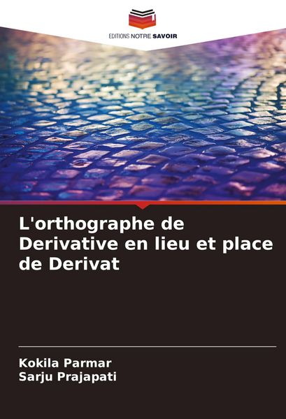 Produktbild: L'orthographe de Derivative en lieu et place de Derivat