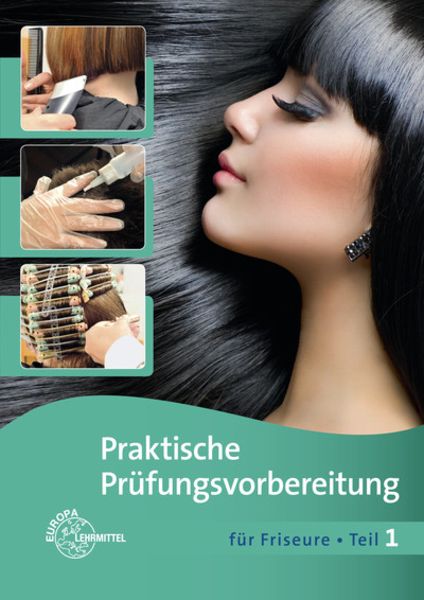 Buhmann, G: Praktische Prüfungsvorbereitung für Friseure 1