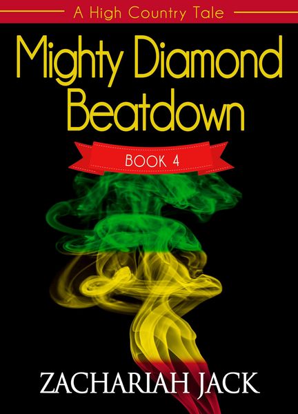 Produktbild: A High Country Tale: The Fourth Tale-- Mighty Diamond Beat Down, A Tride & True Saga